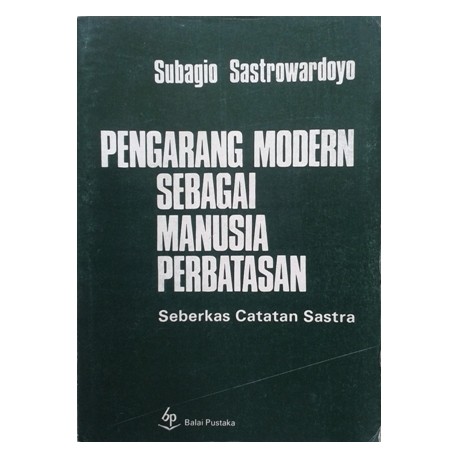 Pengarang Modern sebagai Manusia Perbatasan